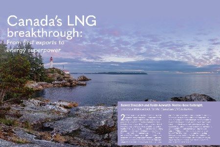 Canada’s LNG breakthrough: From first exports to energy superpower